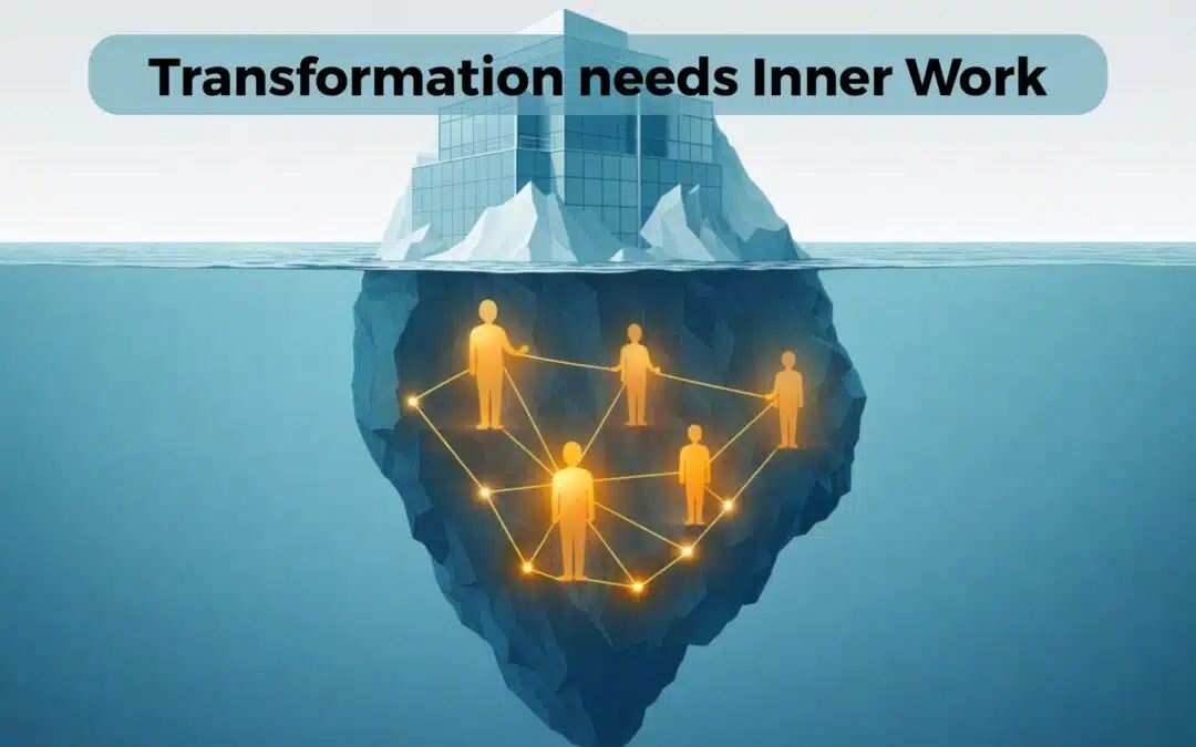 Transformation needs Inner Work